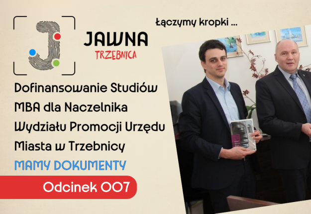 Dofinansowanie Studiów MBA dla Naczelnika Wydziału Promocji Urzędu Miasta w Trzebnicy - MAMY DOKUMENTY Obok zdjęcie, na którym stoją Jakub Szurkawski i Marek Długozima Na górze grafiki logotyp Jawna Trzebnica i hasło "łączymy kropki"