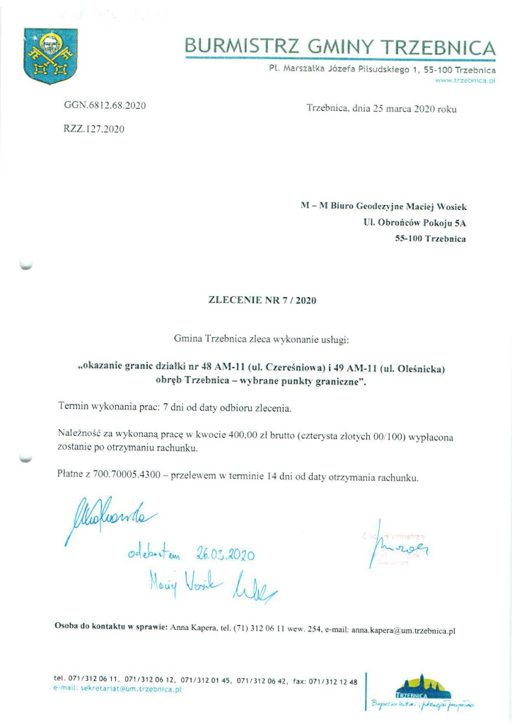 Zlecenie dla M-M Biuro Geodezyjne Maciej Wosiek z Trzebnicy - na okazanie granic działki nr 48 AM-11 (ul. Czereśniowa) i 49 AM-11 (ul. Oleśnicka) obręb Trzebnica - wybrane punkty graniczne. Kwota 400 PLN termin wykonania prac 7 dni. Podpisy Pani Krokowska, Buczak i Pan Maciej Wosiek